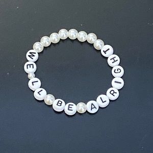 handmade "we'll be alright" beaded bracelet